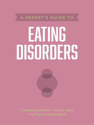 cover image of A Parent's Guide to Eating Disorders